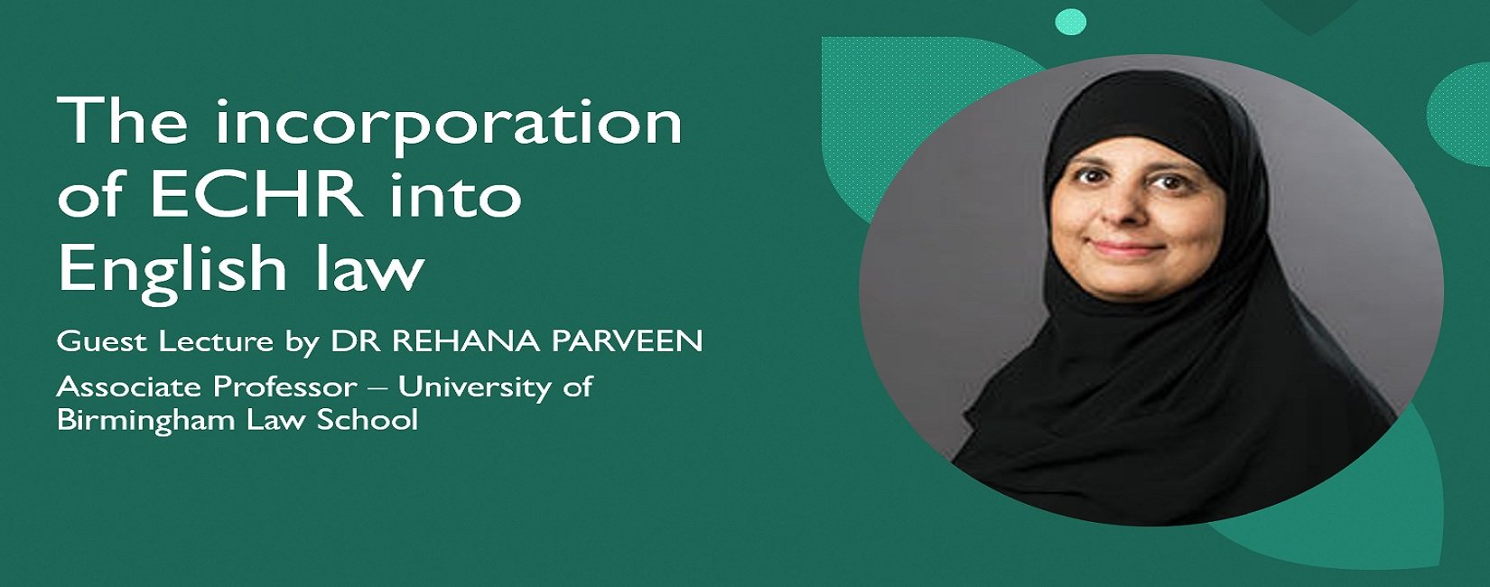 Guest Lecture to students of NUST Law School by Dr. Rehana Parveen (Associate Professor, Law School, University of Birmingham)